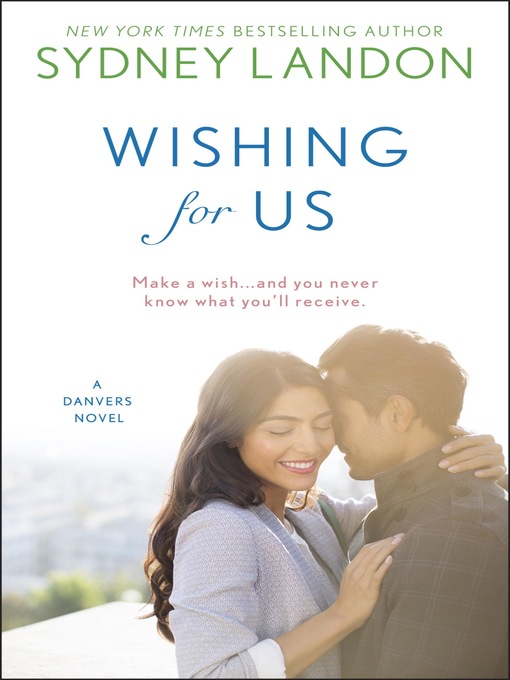 Title details for Wishing For Us by Sydney Landon - Available